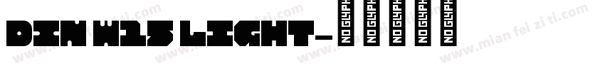 DIN W15 Light字体转换